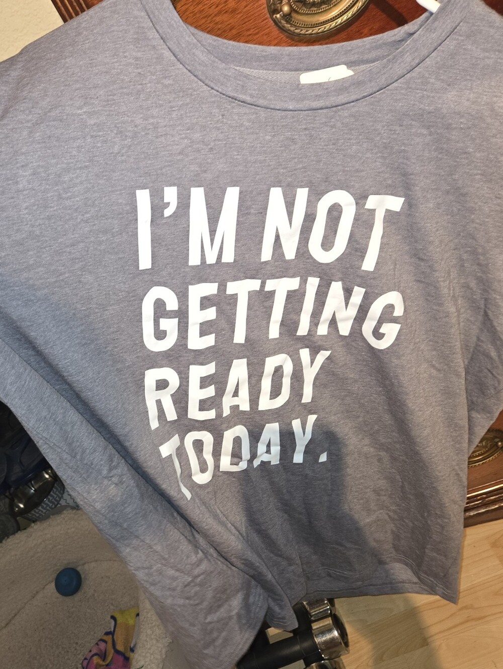 New Graphic Tee "I'm Not Getting Ready Today" - Heather Gray